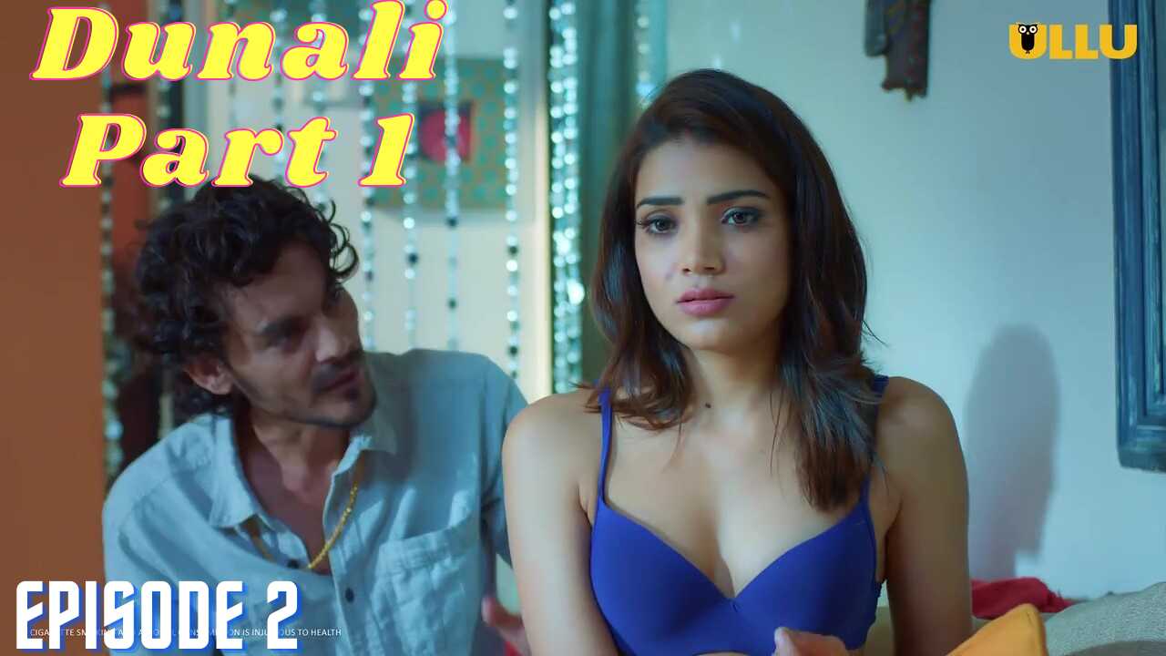 Dunali Part Ullu Hindi Hot Web Series Season Ep