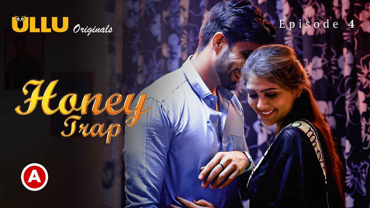 Honey Trap Part 2 2022 Ullu Hindi Hot Web Series Ep 4