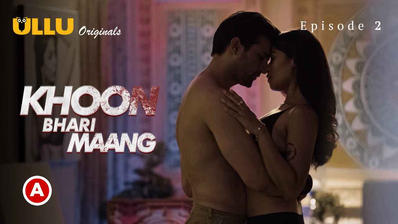 Khoon Bhari Maang Part-1 Ullu Hindi Porn Web Series Episode 2