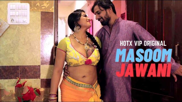 Masoom Jawani 2022 Hotx Vip Hindi Uncut Porn Video