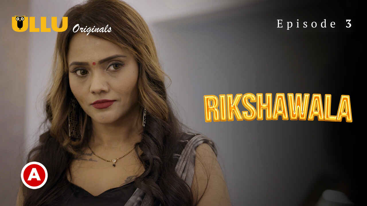 Rikshawala 2023 Ullu Originals Hindi Porn Web Series Ep 3