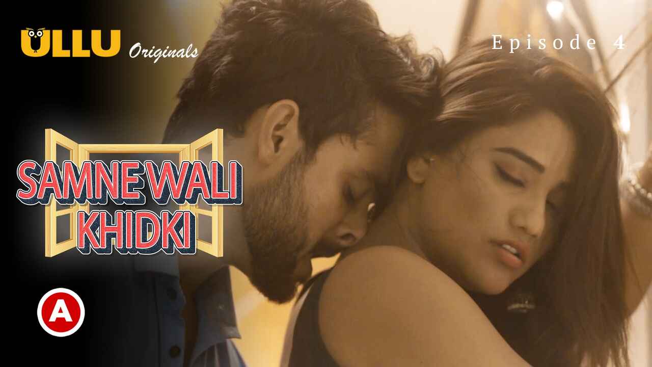 Samne Wali Khidki Part 2 2022 Ullu Porn Web Series Episode 4