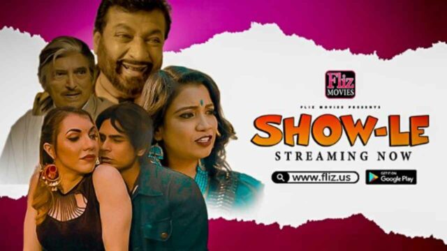 Show Le 2023 Flizmovies Hindi XXX Web Series Episode 1