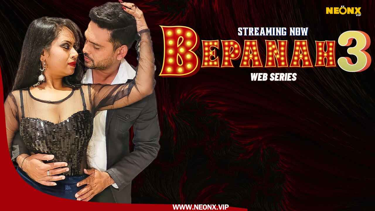 bepanah 3 neonx hindi uncut porn video - UncutFun.Com