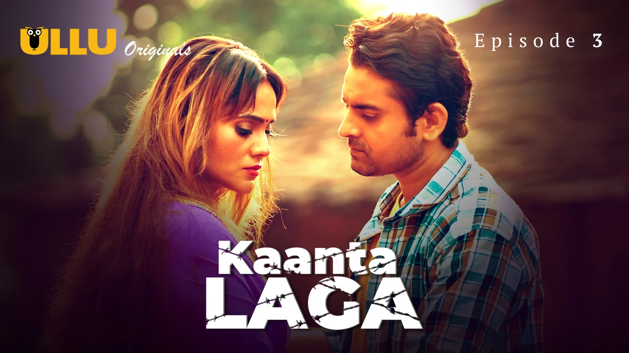 Kaanta Laga 2024 Ullu Hindi XXX Web Series Episode 3