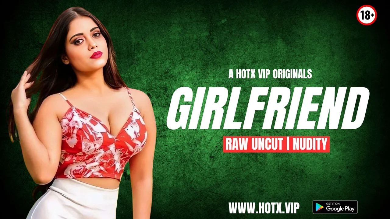 Girlfriend Uncut 2025 Hotx Vip Hindi Uncut XXX Video
