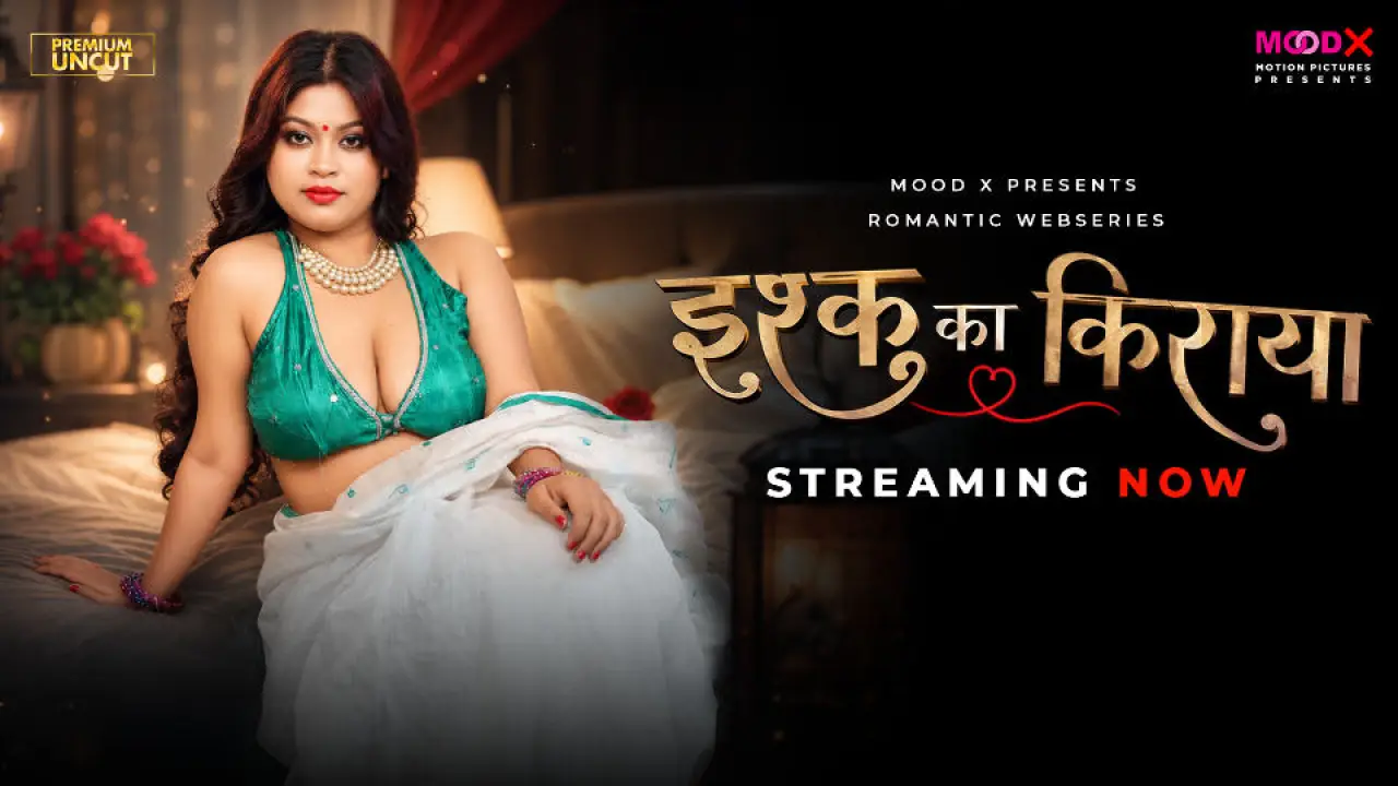 Ishq Ka Rent 2026 Moodx Hindi XXX Web Series Episode 1