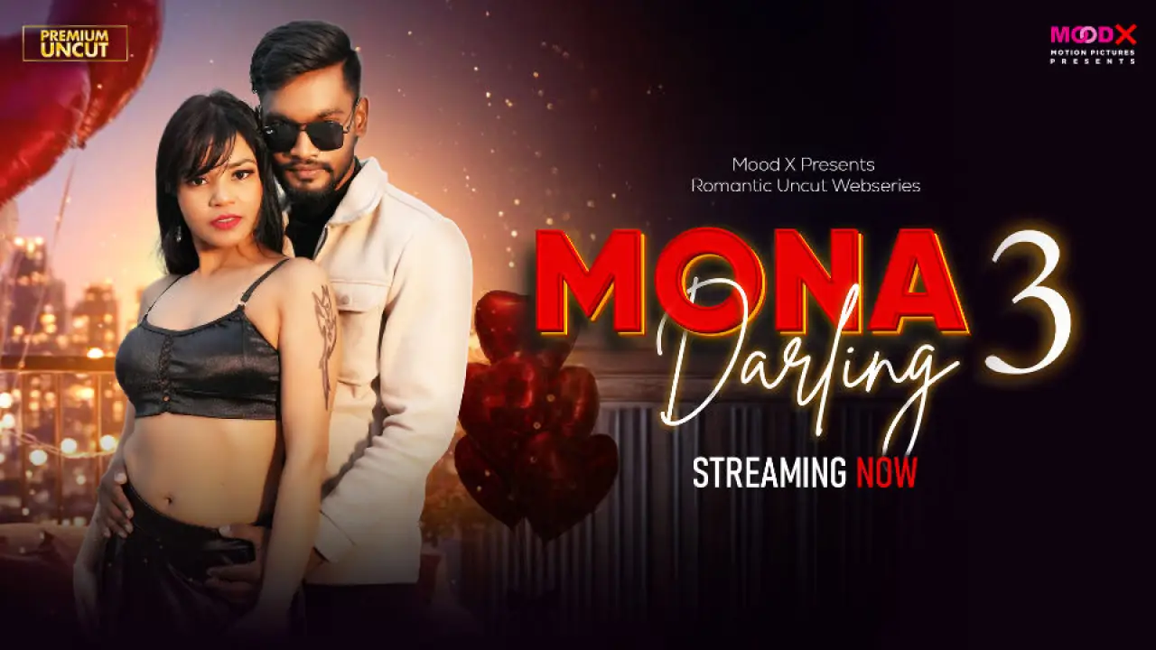 Mona Darling 2026 Moodx Hindi XXX Web Series Episode 3